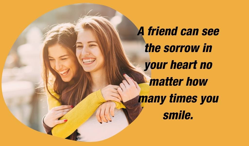Friendship is another word for love